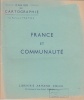 Cahier de cartographie. France et communauté. (Cours moyen, certificat d'études).. FRAYSSE Antonin 