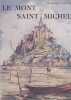 Le Mont Saint-Michel. Ouvrage orné de 49 héliogravures. Couverture de Louis Garin.. CARTON Jacques 