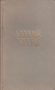 Savoir vivre tous les jours.