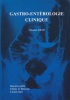 Gastro-entérologie clinique. Volume 2 : Intestin grêle - Côlon et rectum, canal anal.. DIVE Charles Dessins de J. Centner.