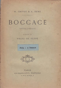 Boccace. Opéra comique. Musique de Franz de Suppé.