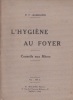L'hygiène au foyer. Conseils aux mères.. LASSABLIERE P. (Dr) 