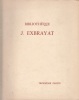 Bibliothèque J. Exbrayat. Troisième partie : Illustrés modernes.. CATALOGUE DE VENTE 1962 