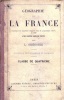 Géographie de la France contenant les matières indiquées dans le programme officiel de 1880. Classe de 4e. Illustré de cartes dans le texte.. GREGOIRE ...