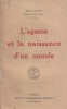 L'agonie et la naissance d'un monde.. FINOT Jean 