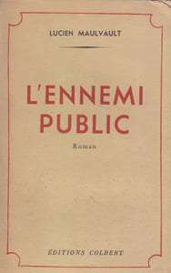 L'ennemi public. Roman.