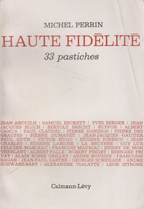 Haute-fidélité. 33 pastiches.