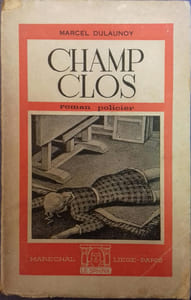 Champ clos.