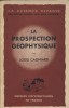 La prospection géophysique.. GAGNIARD Louis 