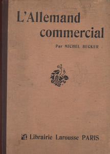 L'allemand commercial. Nouvelle méthode de correspondance.