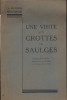 Une visite aux grottes de Saulges.. BOURDIN Fernand 