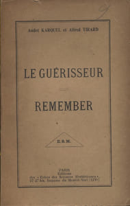 Le guérisseur - Remember. Pièce en 3 actes.