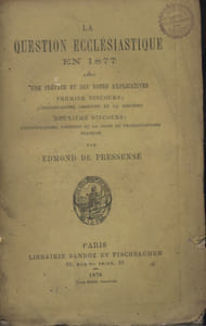 La question ecclésiastique en 1877 avec une préface et des notes explicatives.
