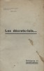 Les décrets-lois ... Critiques et justifications.. LES DECRETS-LOIS ... 