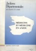 Médecins et médecine en Anjou.. ARCHIVES DEPARTEMENTALES DE MAINE-ET-LOIRE 