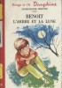 Benoît, l'arbre et la lune.. CERVON Jacqueline Illustrations de Béatrice Dorge.