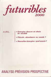 Futuribles 2000 N° 122. Analyse - Prévision - Prospective; Energies douces - Pétrole - Nouvelles énergies.