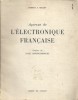 Aperçus de l'électronique française.. MALLET Robert A. 