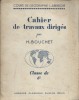 Cahier de travaux dirigés. Classe de 6e. Cours de géographie L. Abensour.. BOUCHET H. 