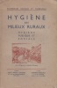 Hygiène des milieux ruraux. Hygiène publique et sociale.. ROCHAIX A. - TAPERNOUX A. 