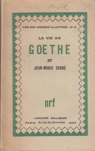 La vie de Goethe. Exemplaire sur vélin pur fil N° 33.