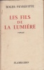 Les fils de la lumière.. PEYREFITTE Roger 