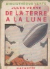 De la terre à la lune.. VERNE Jules Illustrations de Jean Routier.