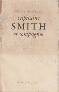 Capitaine Smith et compagnie. Roman.