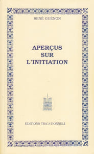 Aperçus sur l'initiation.