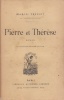 Pierre et Thérèse. Roman.. PREVOST Marcel 