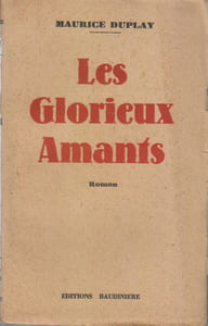 Les glorieux amants. Roman.