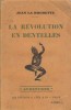 La révolution en dentelles.. LA ROCHETTE Jean 