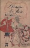 L'histoire en rose. Recueil de 6 brochures de 62 pages contenant des textes de Marcel Lucrou - Georges de Coubladour - Jacques Rullière - Lucien ...