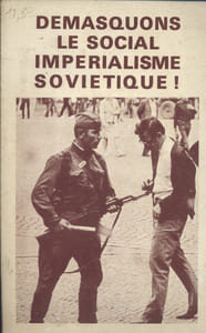 Démasquons le social impérialisme soviétique !