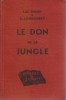 Le don de la jungle.. LAL SINGH R. - LOWNSBERY Eloïse Illustrations de Anne Vaughan.