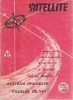 Satellite N° 23. Les cahiers de la science-fiction. Charles de Vet - Bertram Chandler - Michel Demuth - T.H. Mathieu - Irving Cox Jr .... SATELLITE 