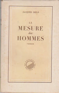 La mesure des hommes. Roman