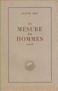 La mesure des hommes. Roman