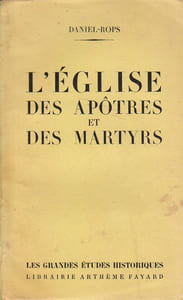 L'Eglise des apôtres et des martyrs. Seconde partie seule (pages 353 à 718).