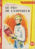 Le fils de l'Empereur.. CASTELOT André Illustrations de Raoul Auger.