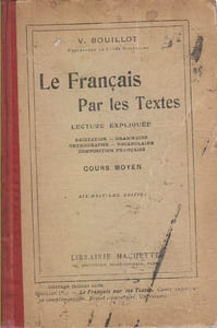 Le français par les textes. Cours moyen. Certificat d'études.
