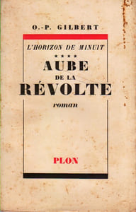 Aube de la révolte. (L'horizon de minuit - 4).