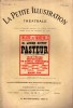 La Petite illustration théâtrale N° 1 : Pasteur, pièce de Sacha Guitry.. LA PETITE ILLUSTRATION : THEATRE 