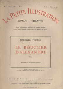 La petite illustration - Roman : Le bouclier d'Alexandre. Roman complet en 2 fascicules.