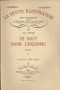 La petite illustration - Roman : Le saut dans l'inconnu. Roman complet en 4 fascicules.. LA PETITE ILLUSTRATION - ZIFFERER Paul Illustrations de René ...
