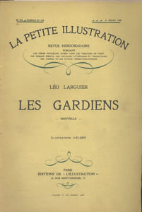 La petite illustration - Roman : Les gardiens. Nouvelle.