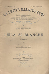 La petite illustration - Roman : Léïla si blanche. Roman en 2 fascicules.