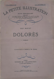 La petite illustration - Roman : Dolorès. Roman complet en 4 fascicules.