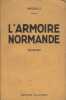 L'armoire normande. Roman.. MAGALI 