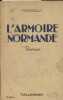 L'armoire normande. Roman.. MAGALI 